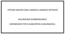 POTENSI BAHAYA DAN LANGKAH-LANGKAH MITIGASI